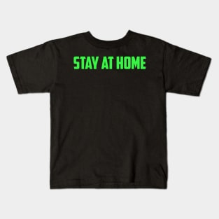 Stay At Home 2020 Kids T-Shirt